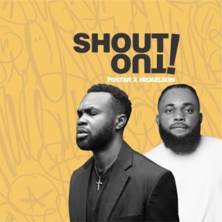 Shout Out ft. Nickelson lyrics | Boomplay Music