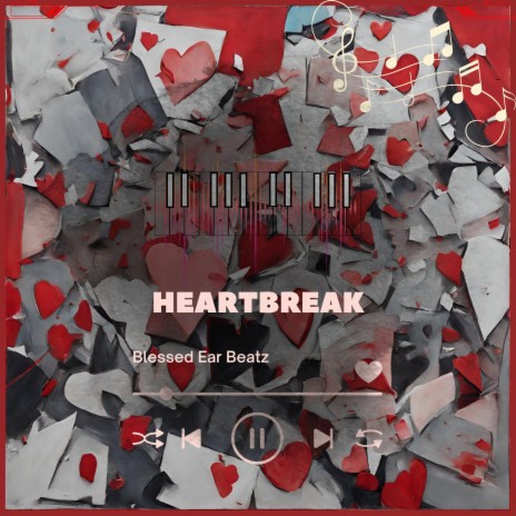 HEARTBREAK | Boomplay Music