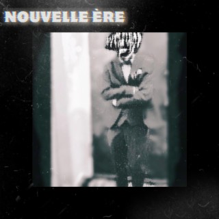 Nouvelle Ère