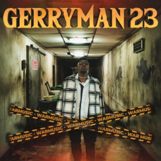 GERRYMAN 23