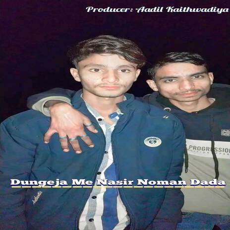 Dungeja Me Nasir Noman Dada | Boomplay Music