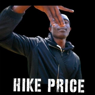 HIKE PRICE lyrics | Boomplay Music