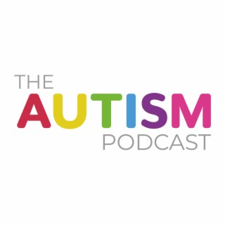 The Autism Podcast