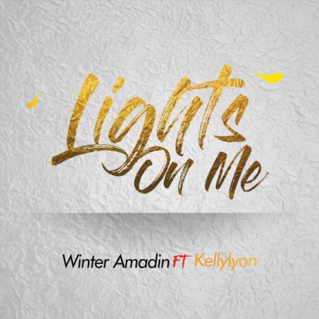 Lights on Me (feat. Kelly Lyon) | Boomplay Music