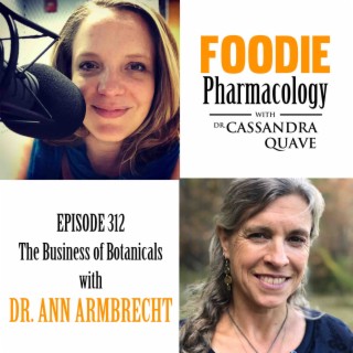 The Business of Botanicals with Dr. Ann Armbrecht