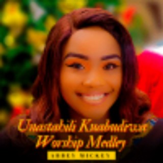 Unastahili Kuabudiwa Worship Medley