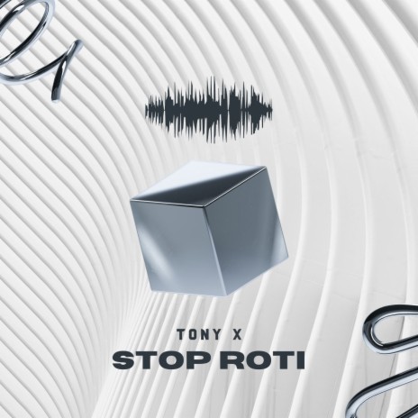 Stop Roti | Boomplay Music