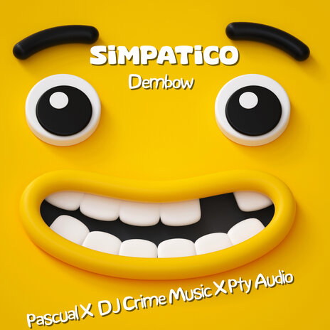 Simpatico (Dembow) ft. Pty Audio & DJ Crime Music | Boomplay Music