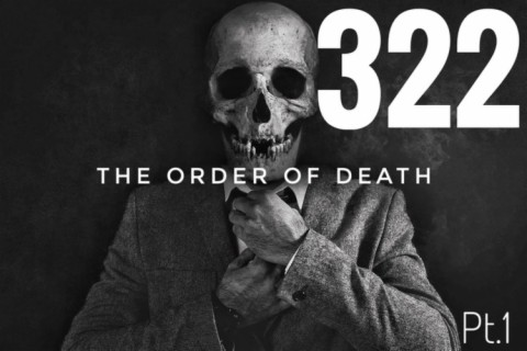 Ep. 104 The Order of Death Pt.1