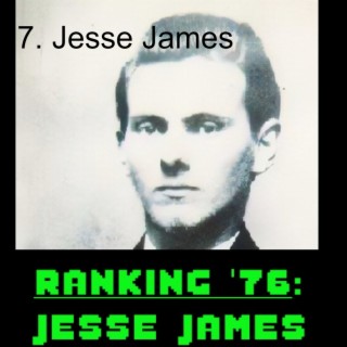 7. Jesse James