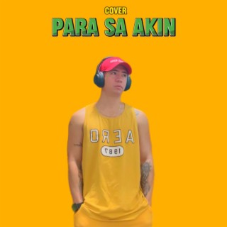 Para sa akin lyrics | Boomplay Music