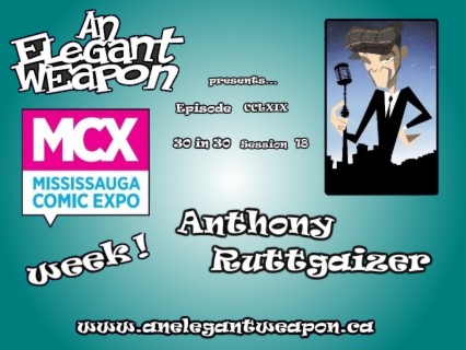 Episode CCLXXIX...30 in 30 Session 18 - MCX Week with Anthony Ruttgaizer