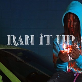 Ran It Up lyrics | Boomplay Music