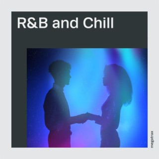 R&B And Chill