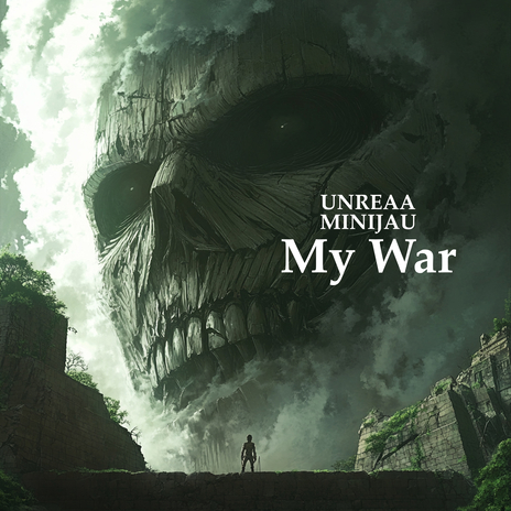 My War (From Attack on Titan) ft. Unreaa | Boomplay Music