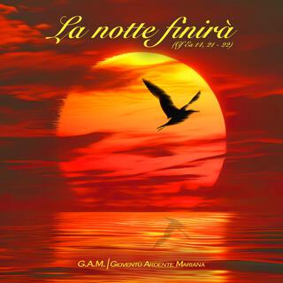 LA NOTTE FINIRÀ