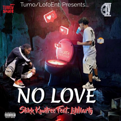 No Love ft. Lil Marty | Boomplay Music