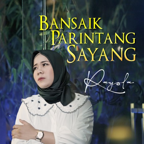 Bansaik Parintang Sayang | Boomplay Music