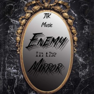 Enemy in the mirror