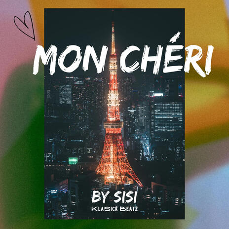 Mon Chéri | Boomplay Music