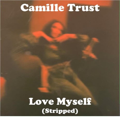 Love Myself (Stripped) | Boomplay Music