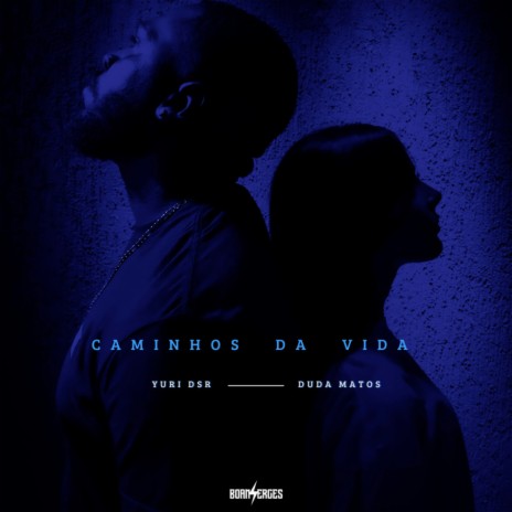 Love Jesus #1 - Caminhos da Vida ft. Duda Matos & Yuri DSR | Boomplay Music