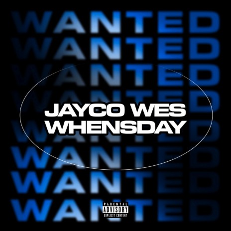 WANTED ft. Whensday | Boomplay Music