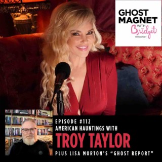American Hauntings with Troy Taylor