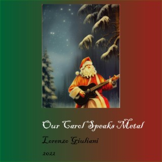 Our Carol Speaks Metal