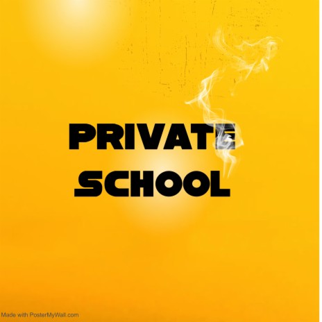 Private School | Boomplay Music