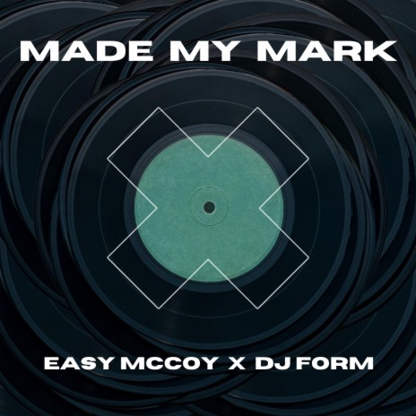 Made My Mark ft. Easy McCoy | Boomplay Music