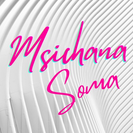 Msichana Soma | Boomplay Music
