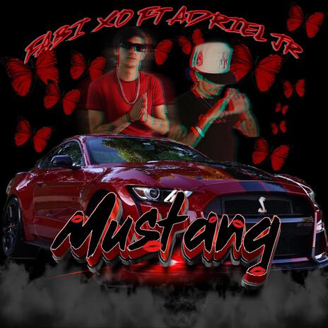 Mustang ft. Adriel JR | Boomplay Music