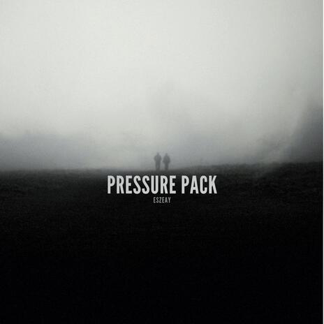 PRESSURE PACK | Boomplay Music