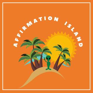 Affirmation Island