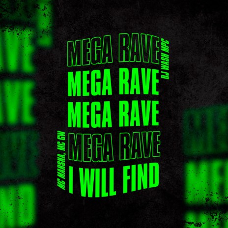 Mega Rave (l Will Find)