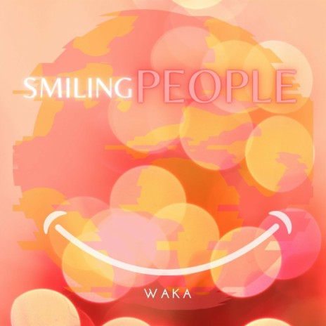 Smiling People | Boomplay Music