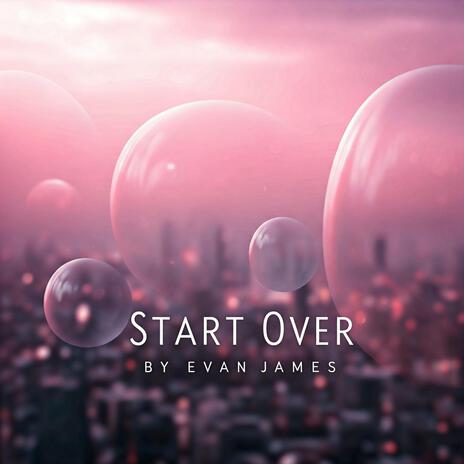 Start Over | Boomplay Music