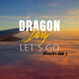 Let's go (FREESTYLEBBB3) lyrics | Boomplay Music