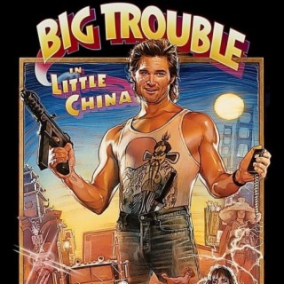 Icky Ichabods Weird Cinema: Movie Review: Big Trouble in Little China (1986)