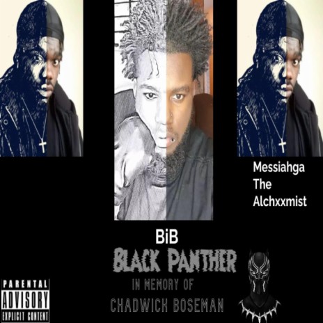 Black Panther ft. Messiahga The Alchxxmist | Boomplay Music