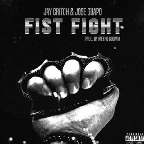 Fist Fight ft. Jay Critch | Boomplay Music
