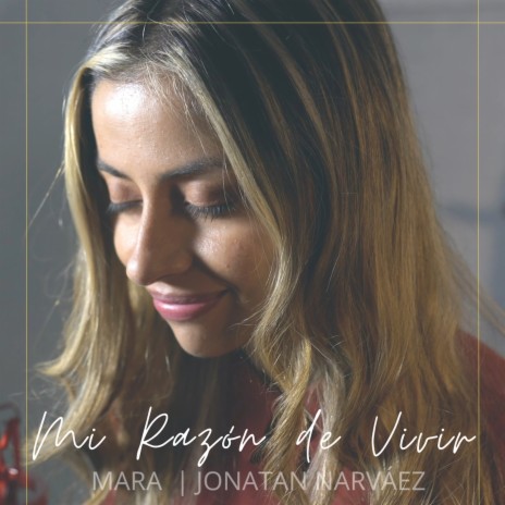 Mi Razón de Vivir ft. Jonatan Narváez | Boomplay Music