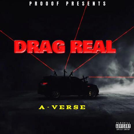 DRAG REAL | Boomplay Music