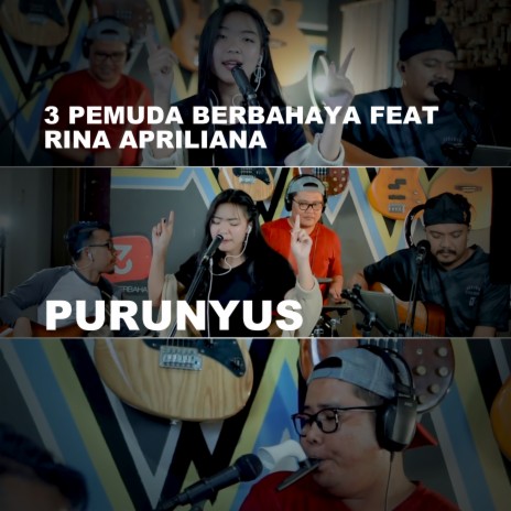 Purunyus ft. Rina Apriliana | Boomplay Music