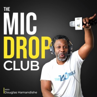 3. #3: How it started - Introducing cohost Jingo, breaking down the meaning behind the infamous 'Mic Drop'