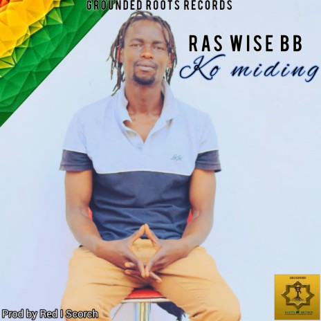 Ko Miding ft. Ras Wise BB