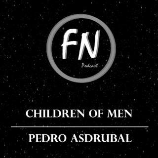 020 -  Children of Men con Pedro Díaz