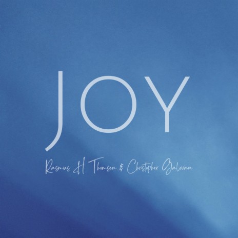 Joy ft. Rasmus H Thomsen | Boomplay Music