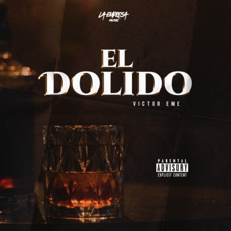 El Dolido | Boomplay Music